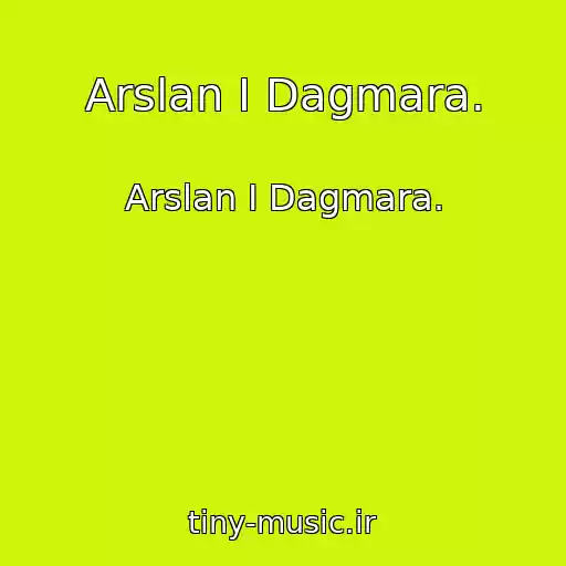 کاور آهنگ Arslan I Dagmara. از Arslan I Dagmara.