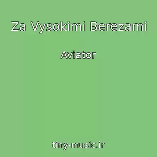 کاور آهنگ Za Vysokimi Berezami از Aviator
