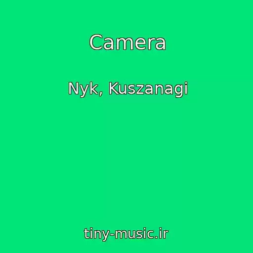 کاور آهنگ Camera از Nyk, Kuszanagi