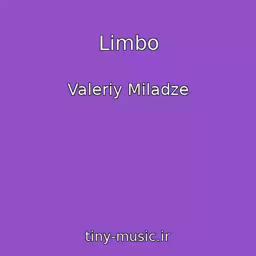 کاور آهنگ Limbo از Valeriy Miladze