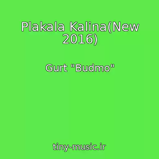 کاور آهنگ Plakala Kalina(New 2016) از Gurt "Budmo"