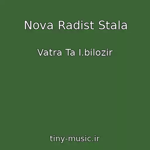 کاور آهنگ Nova Radіst Stala از Vatra Ta І.bіlozіr