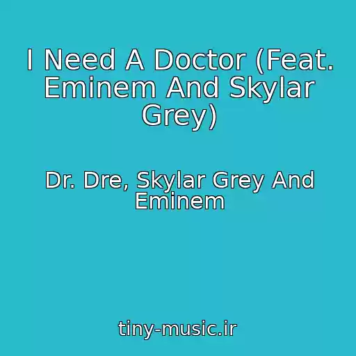 کاور آهنگ I Need A Doctor (Feat. Eminem And Skylar Grey) از Dr. Dre, Skylar Grey And Eminem