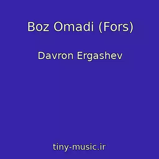 کاور آهنگ Boz Omadi (Fors) از Davron Ergashev