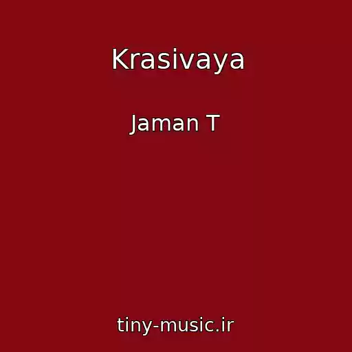 کاور آهنگ Krasivaya از Jaman T