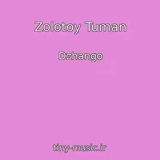 کاور آهنگ Zolotoy Tuman از Dzhango