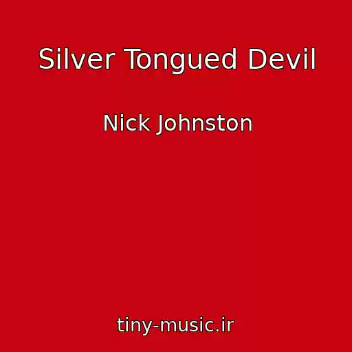کاور آهنگ Silver Tongued Devil از Nick Johnston
