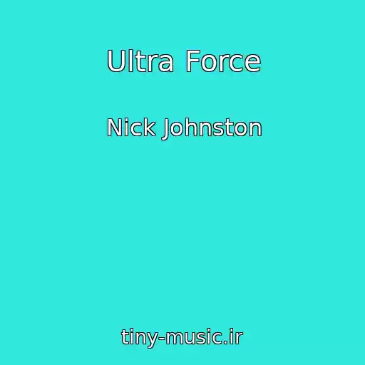 کاور آهنگ Ultra Force از Nick Johnston