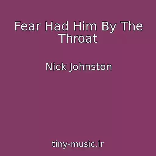 کاور آهنگ Fear Had Him By The Throat از Nick Johnston