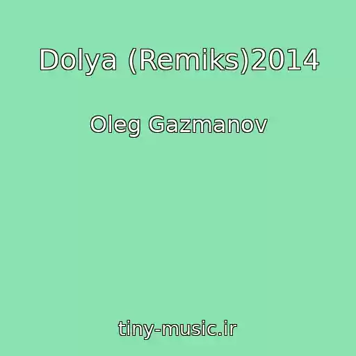 کاور آهنگ Dolya (Remiks)2014 از Oleg Gazmanov