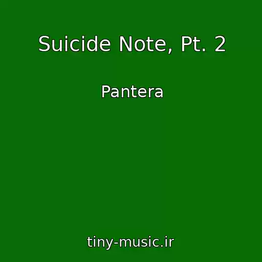 کاور آهنگ Suicide Note, Pt. 2 از Pantera