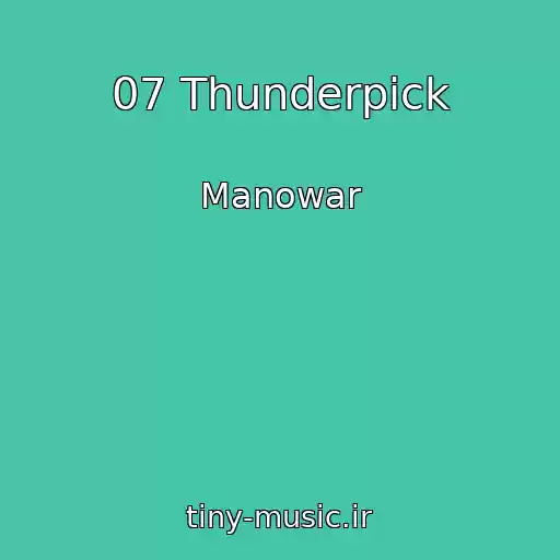 کاور آهنگ 07 Thunderpick از Manowar