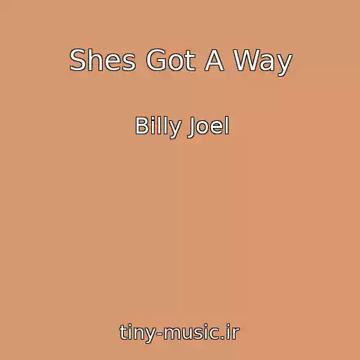 کاور آهنگ Shes Got A Way از Billy Joel