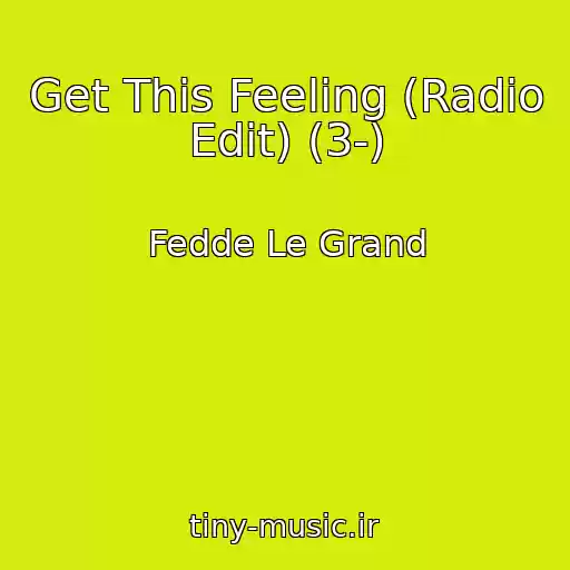کاور آهنگ Get This Feeling (Radio Edit) (3-) از Fedde Le Grand