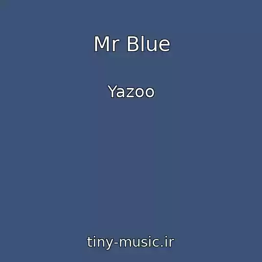کاور آهنگ Mr Blue از Yazoo