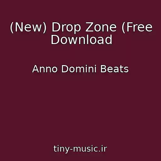 کاور آهنگ (New) Drop Zone (Free Download از Anno Domini Beats
