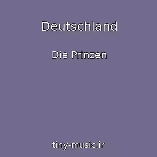 کاور آهنگ Deutschland از Die Prinzen