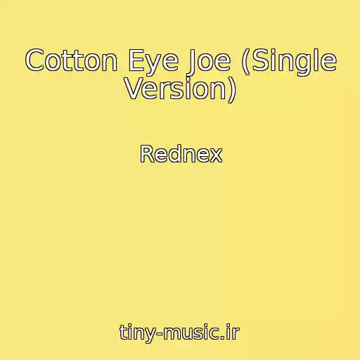کاور آهنگ Cotton Eye Joe (Single Version) از Rednex
