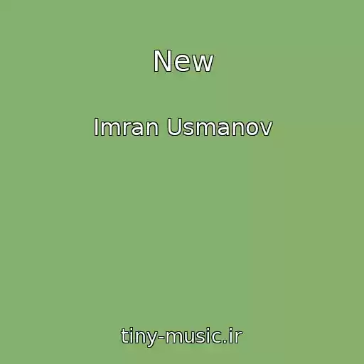 کاور آهنگ New از Imran Usmanov