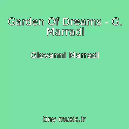 کاور آهنگ Garden Of Dreams - G. Marradi از Giovanni Marradi