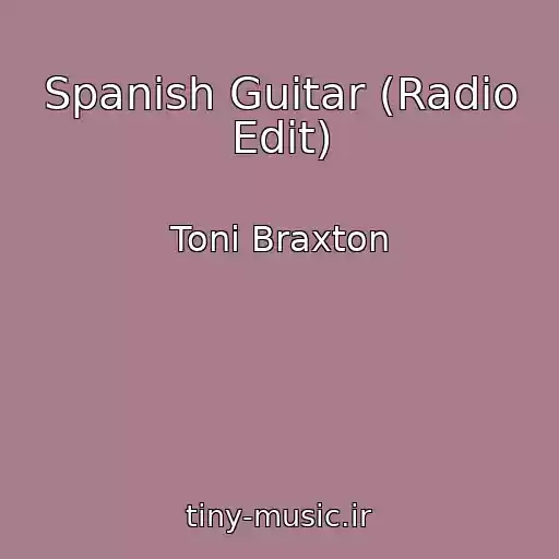 کاور آهنگ Spanish Guitar (Radio Edit) از Toni Braxton