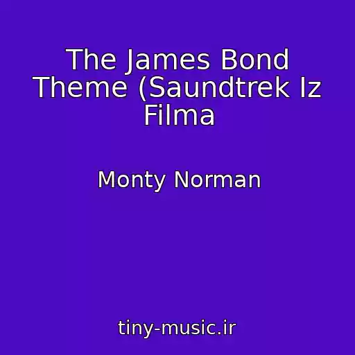 کاور آهنگ The James Bond Theme (Saundtrek Iz Filma از Monty Norman