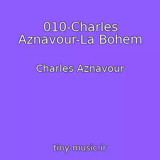 کاور آهنگ 010-Charles Aznavour-La Bohem از Charles Aznavour