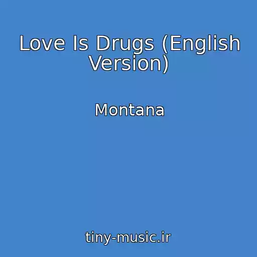 کاور آهنگ Love Is Drugs (English Version) از Montana