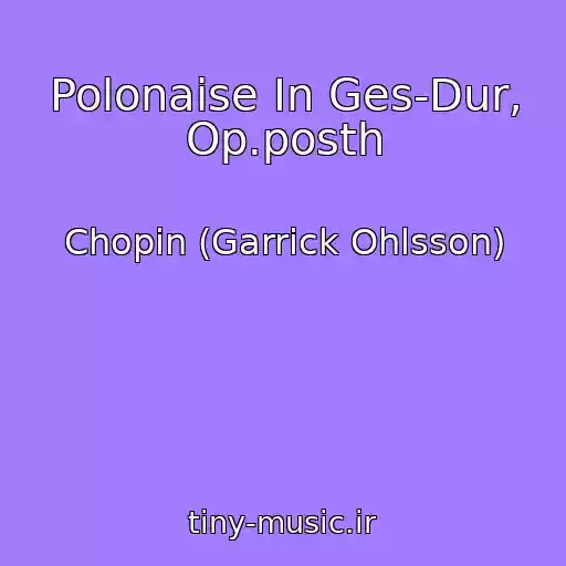 کاور آهنگ Polonaise In Ges-Dur, Op.posth از Chopin (Garrick Ohlsson)