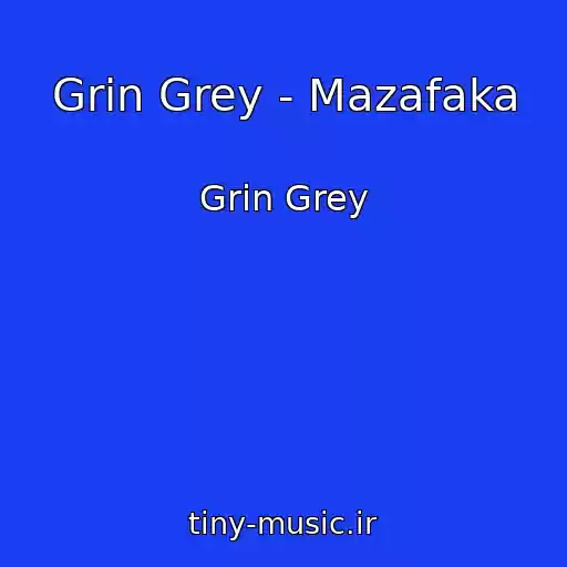 کاور آهنگ Grin Grey - Mazafaka از Grin Grey