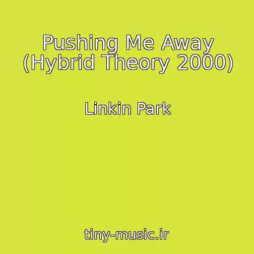 کاور آهنگ Pushing Me Away (Hybrid Theory 2000) از Linkin Park