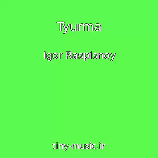 کاور آهنگ Tyurma از Igor Raspisnoy