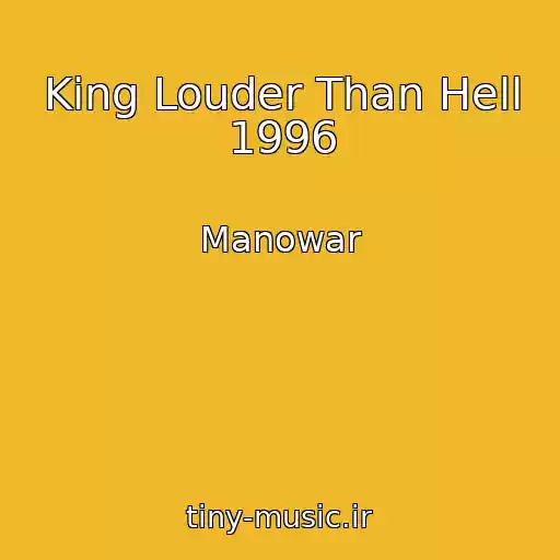 کاور آهنگ King Louder Than Hell 1996 از Manowar