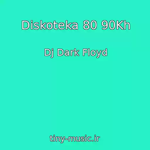 کاور آهنگ Diskoteka 80 90Kh از Dj Dark Floyd
