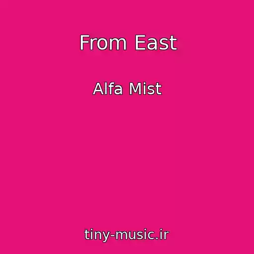 کاور آهنگ From East از Alfa Mist