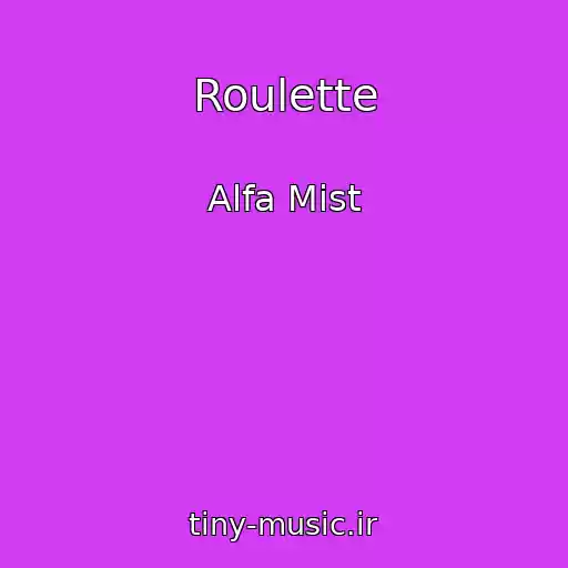 کاور آهنگ Roulette از Alfa Mist