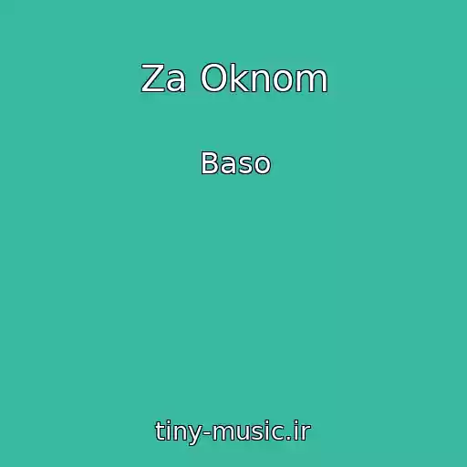 کاور آهنگ Za Oknom از Baso