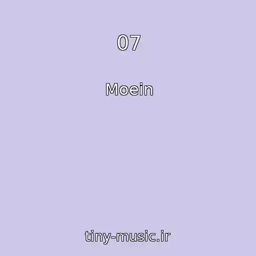 کاور آهنگ 07 از Moein