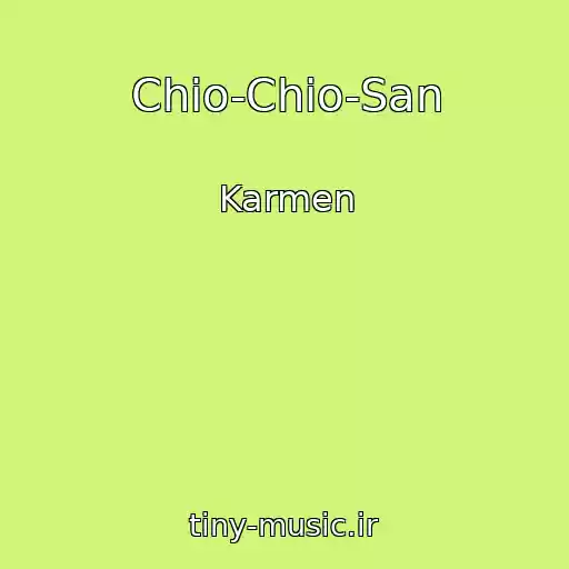 کاور آهنگ Chio-Chio-San از Karmen