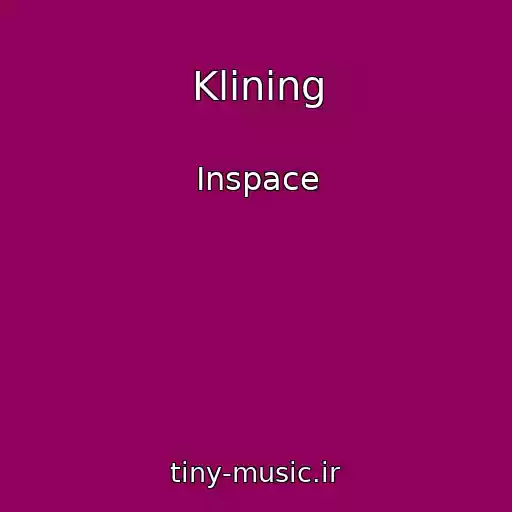 کاور آهنگ Klining از Inspace