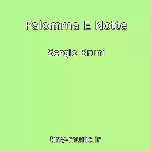 کاور آهنگ Palomma E Notte از Sergio Bruni