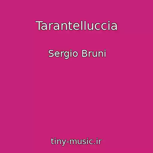 کاور آهنگ Tarantelluccia از Sergio Bruni