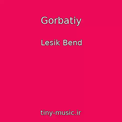 کاور آهنگ Gorbatiy از Lesik Bend