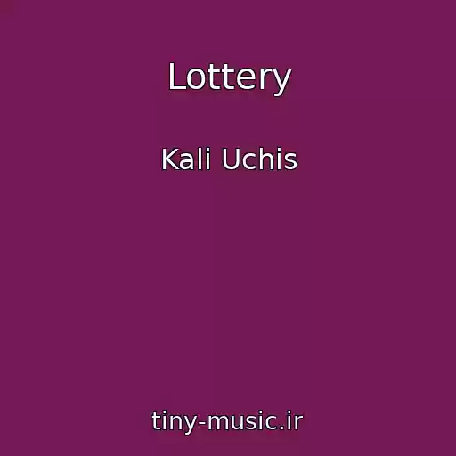 کاور آهنگ Lottery از Kali Uchis