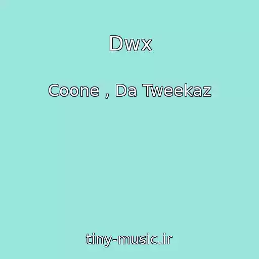کاور آهنگ Dwx از Coone , Da Tweekaz