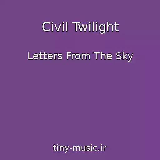 کاور آهنگ Civil Twilight از Letters From The Sky