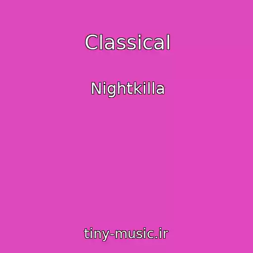 کاور آهنگ Classical از Nightkilla