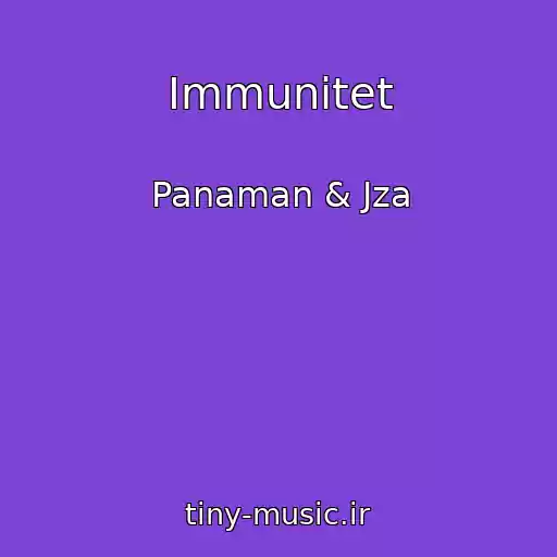 کاور آهنگ Immunitet از Panaman & Jza