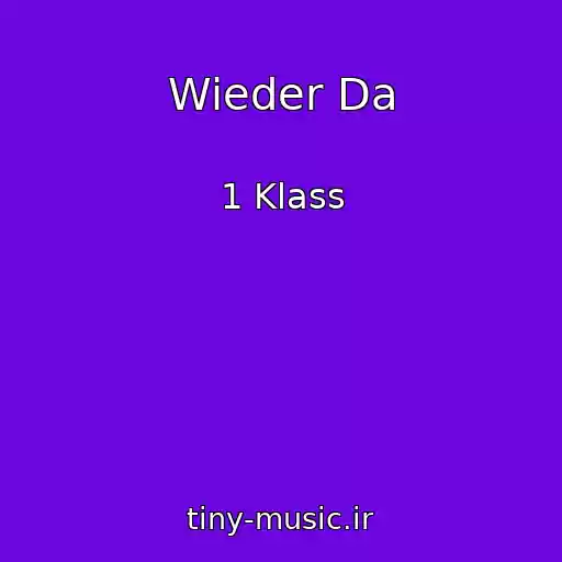 کاور آهنگ Wieder Da از 1 Klass