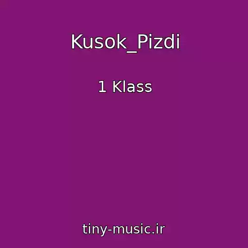 کاور آهنگ Kusok_Pizdi از 1 Klass